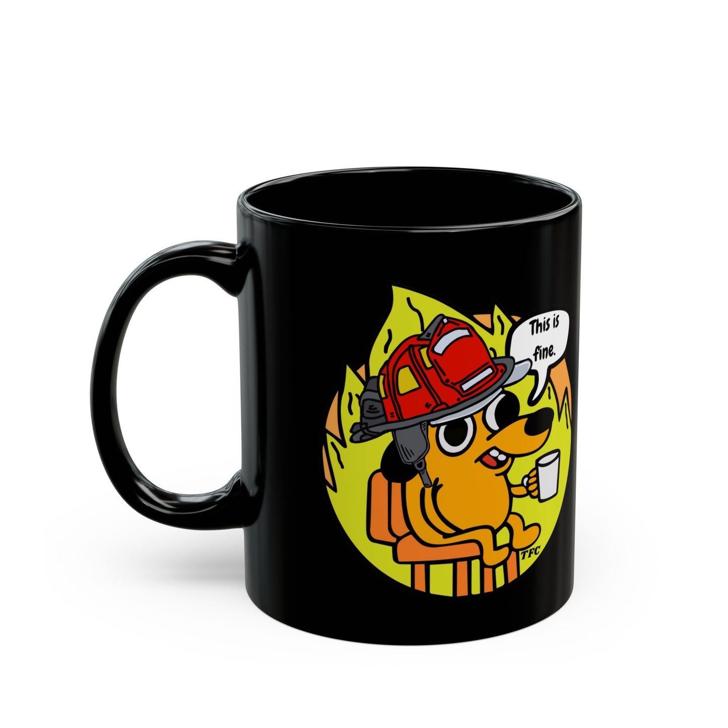 Firefighter Coffee Mug – “This Is Fine” Fire Dog Mug | Funny Firefighter Gift | Black Ceramic Coffee Cup (11oz & 15oz)