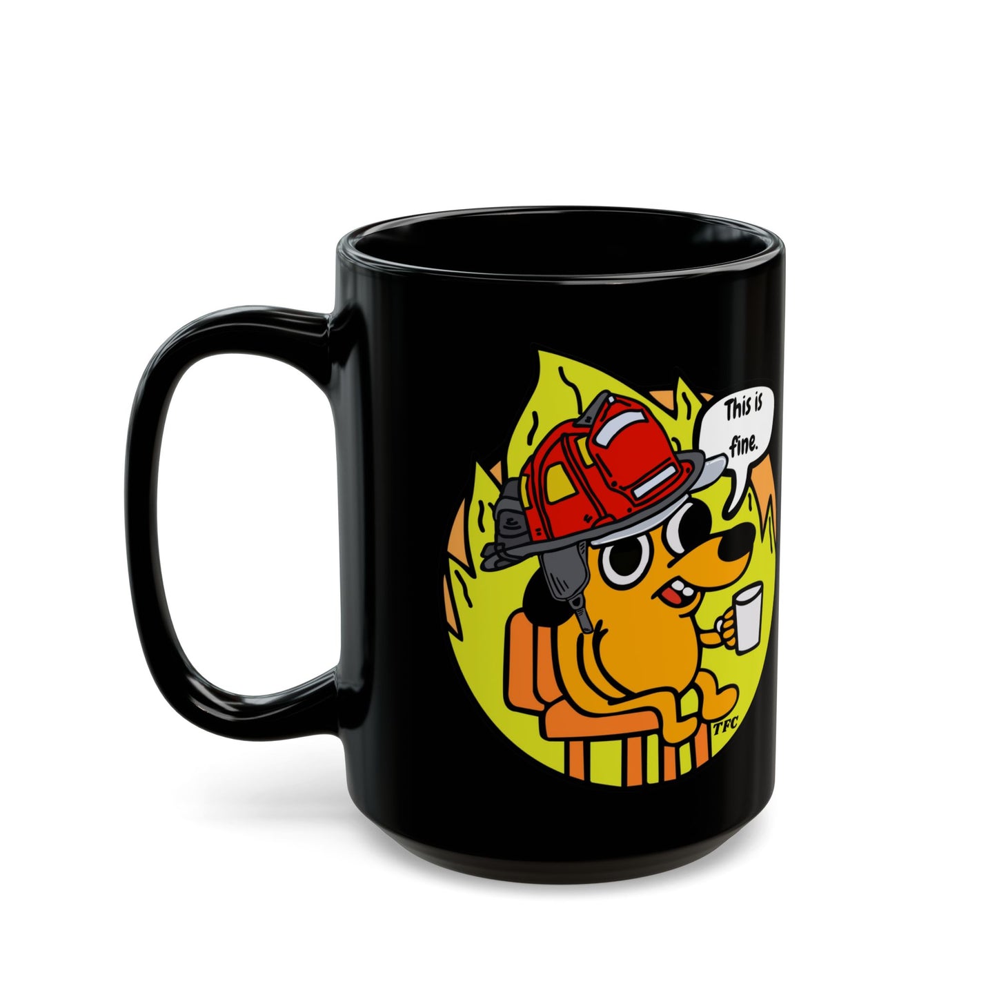 Firefighter Coffee Mug – “This Is Fine” Fire Dog Mug | Funny Firefighter Gift | Black Ceramic Coffee Cup (11oz & 15oz)