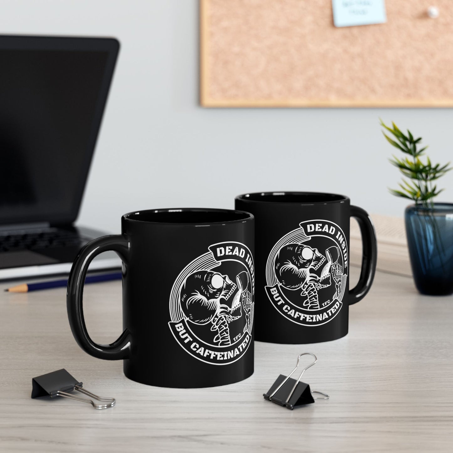 Dead Inside But Caffeinated Coffee Mug — Funny Skeleton Coffee Mug (11oz & 15oz)