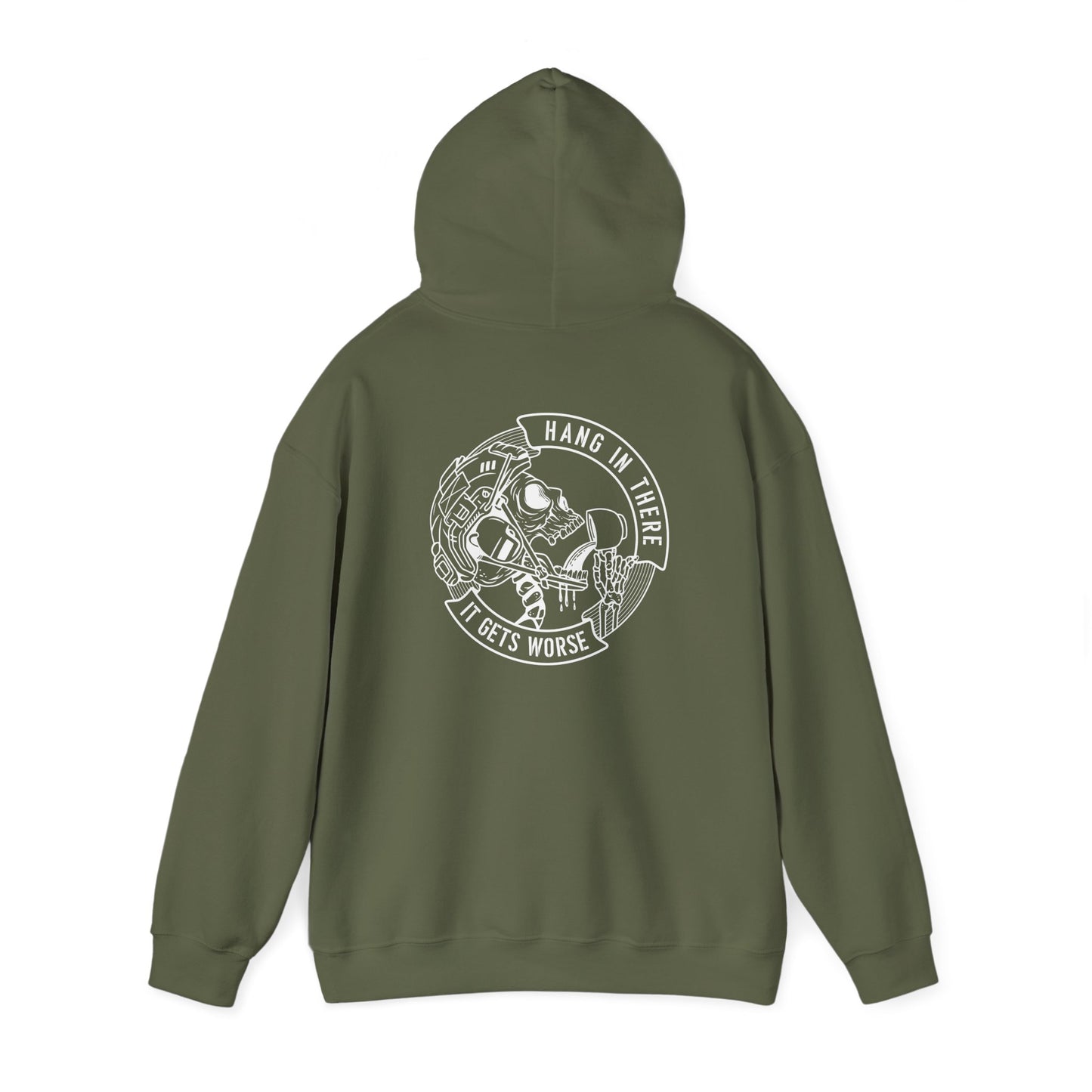 Tactical Military and Law Enforcement Hoodie - Hang in There It Gets Worse