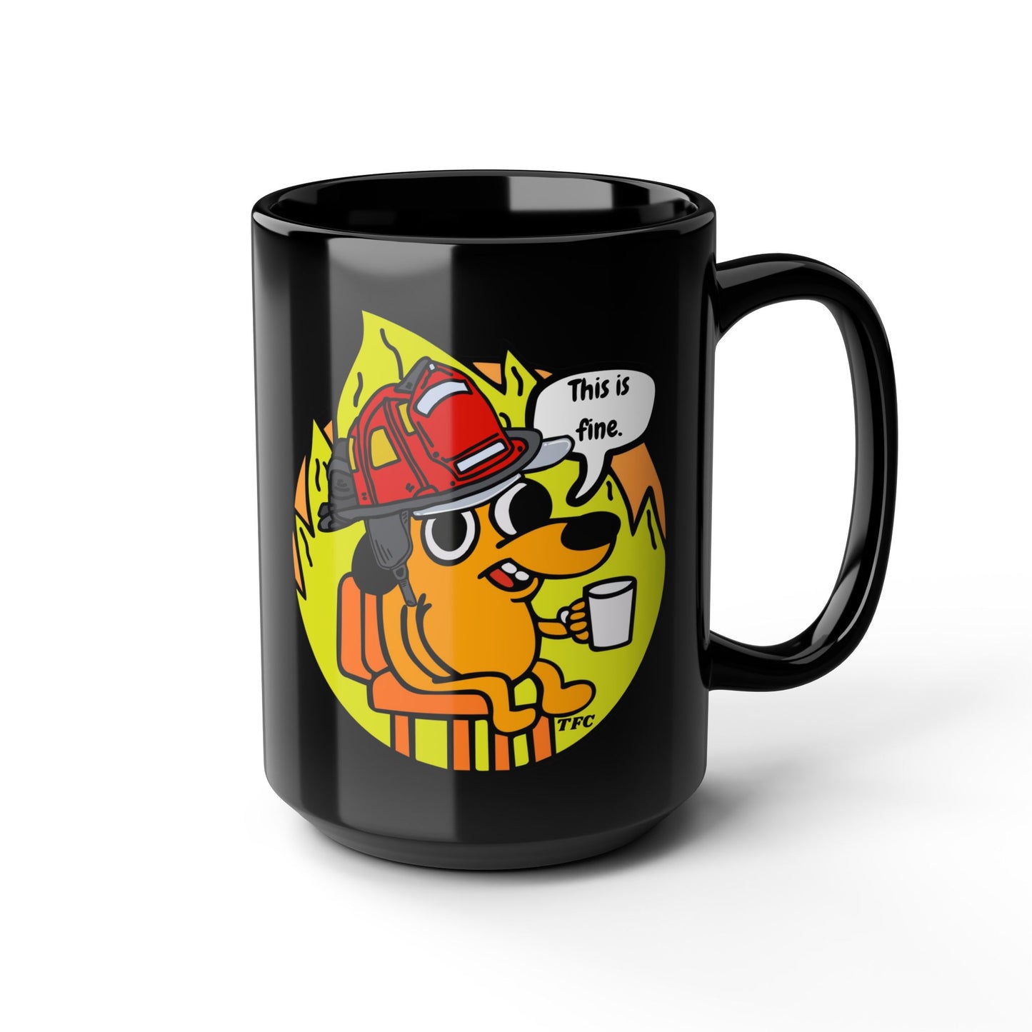 Firefighter Coffee Mug – “This Is Fine” Fire Dog Mug | Funny Firefighter Gift | Black Ceramic Coffee Cup (11oz & 15oz)