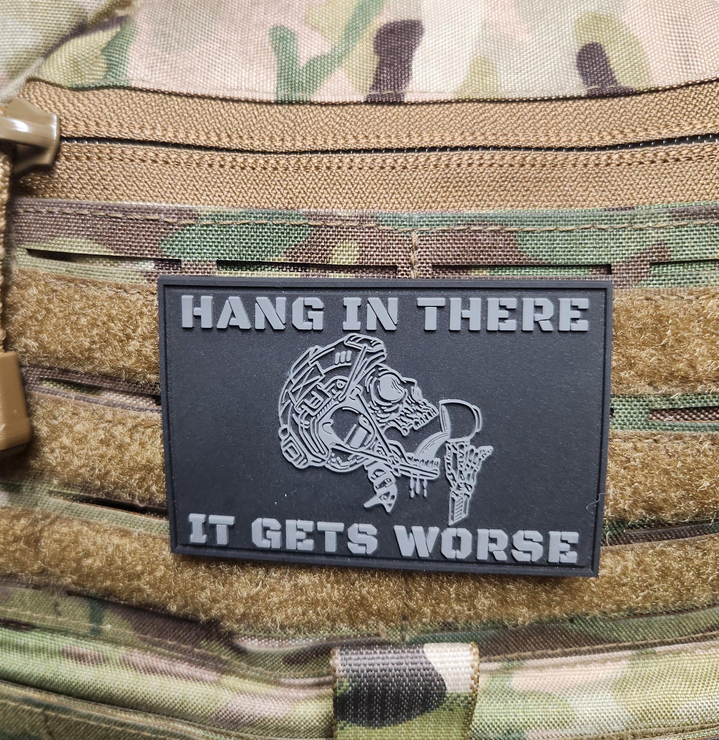 Hang in There it Gets Worse 3x2 or 3x5 Velcro Patch