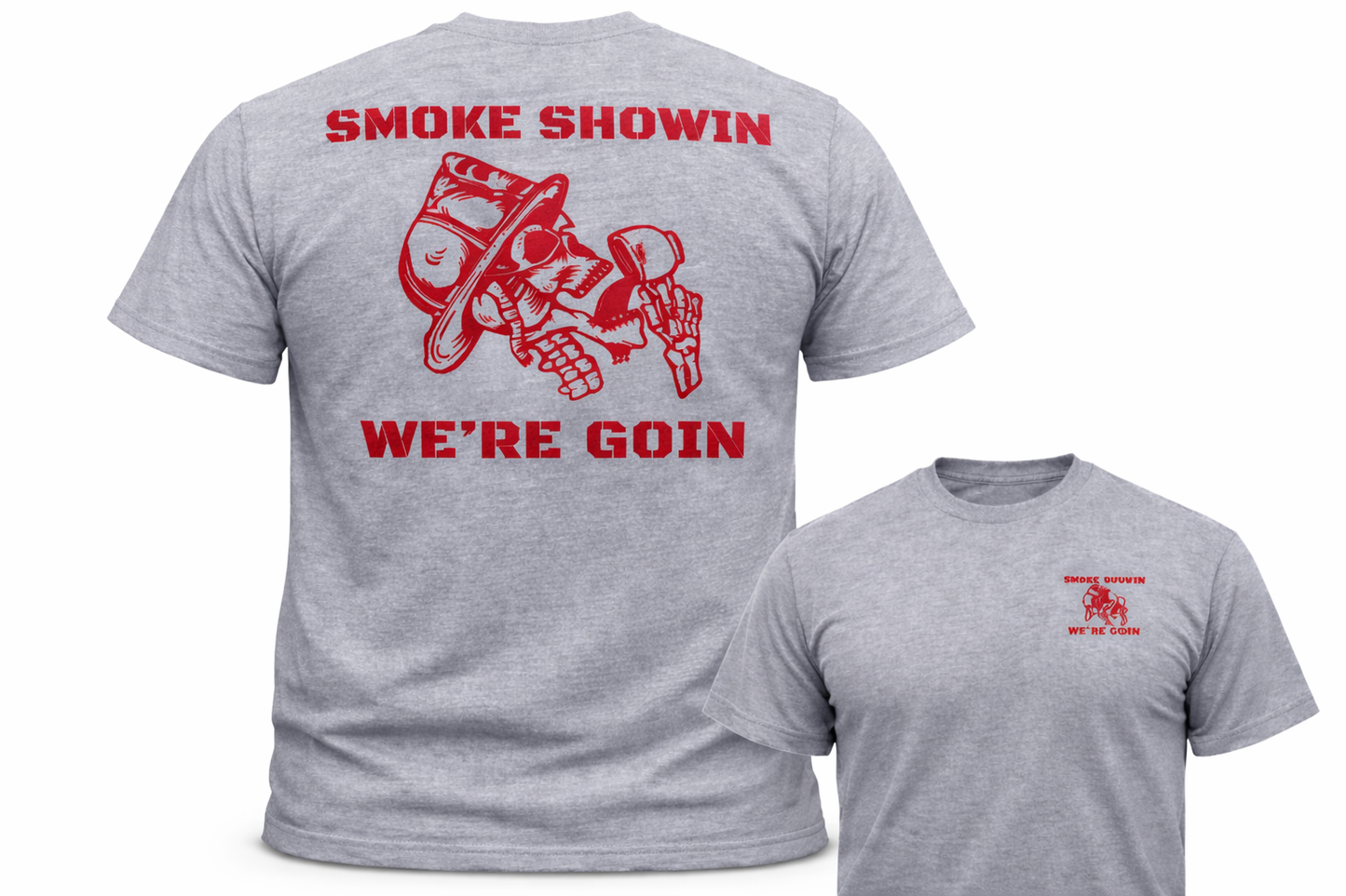Smoke Showin’ We’re Goin’ Firefighter Skull T-Shirt | Red Graphic Fire Dept Tee
