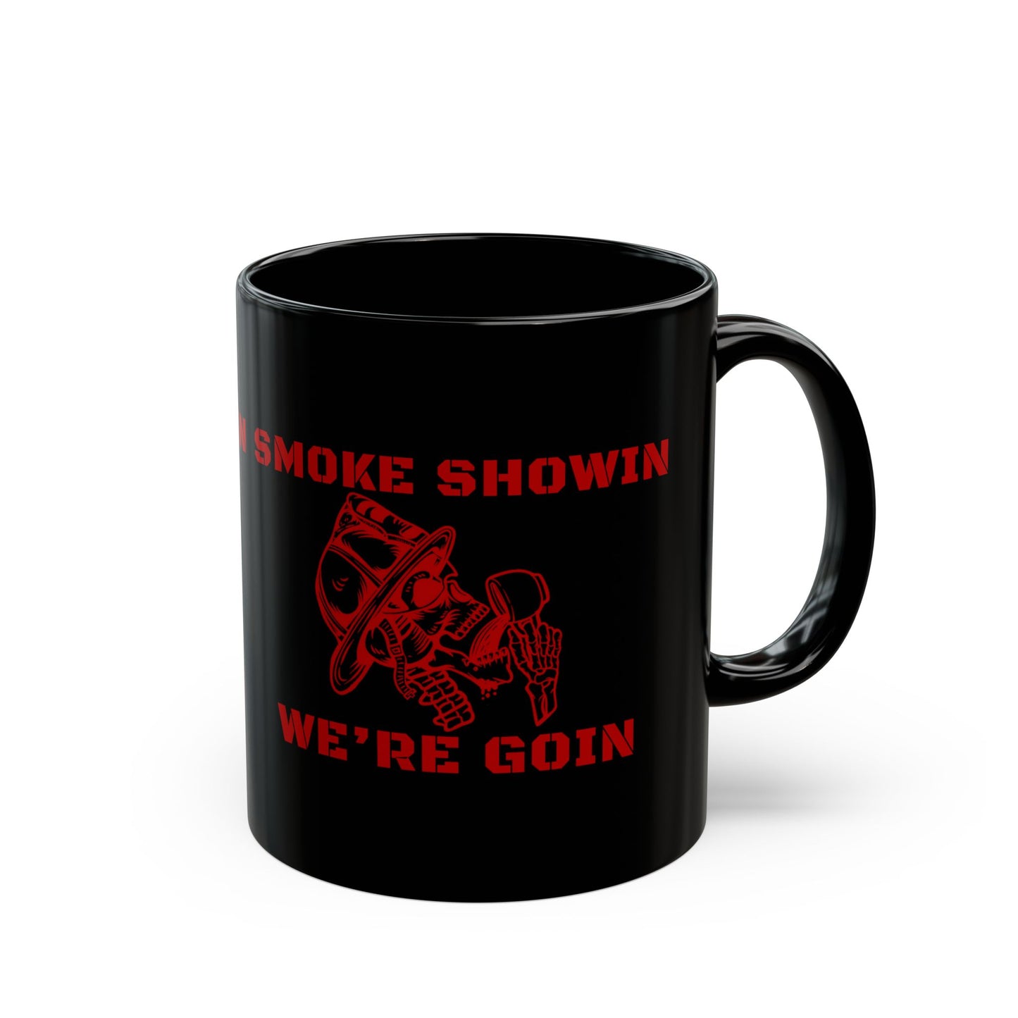 Smoke Showin We’re Goin Firefighter Coffee Mug – Black 11oz / 15oz – Red Skull Fire Helmet Design – Fireman Gift