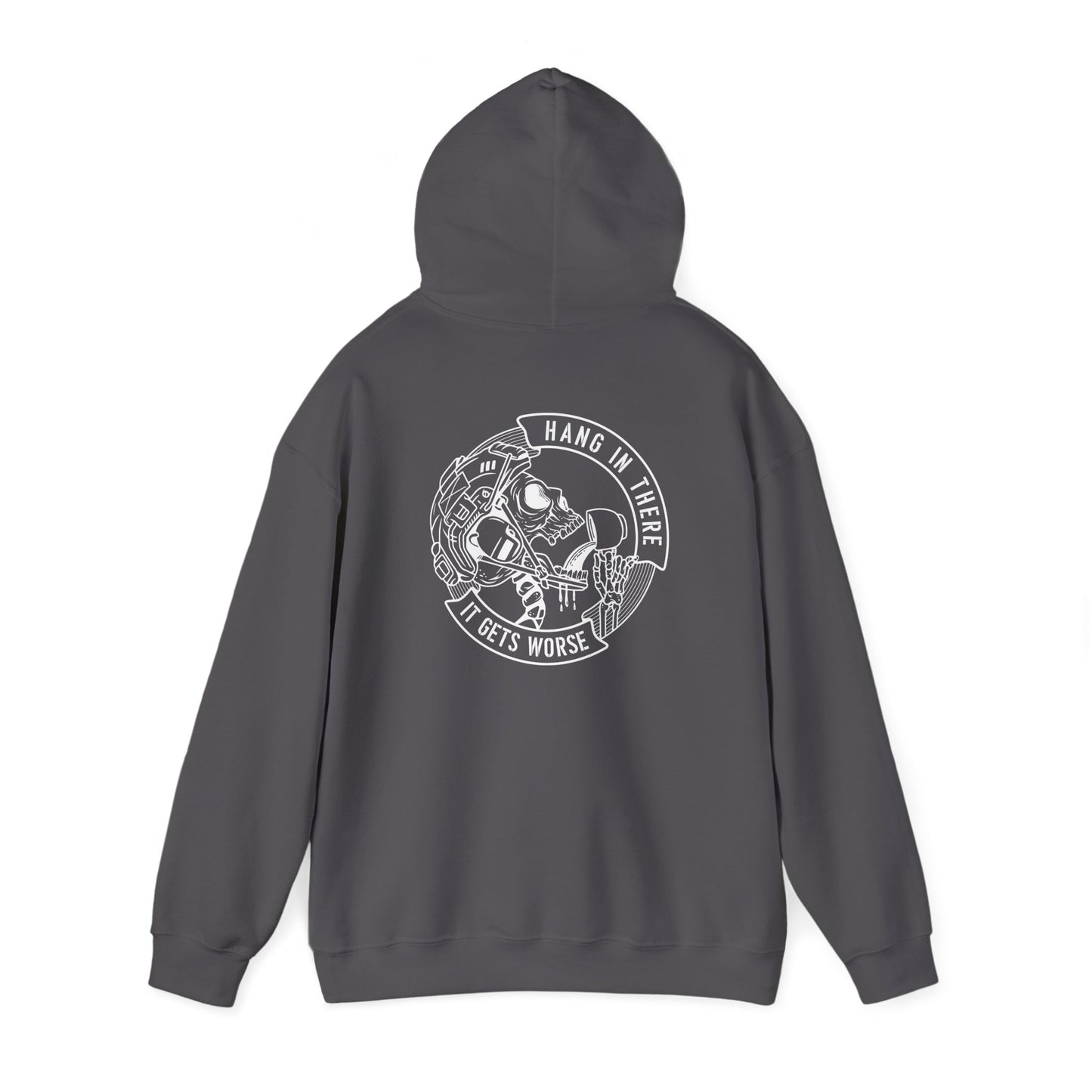 Tactical Military and Law Enforcement Hoodie - Hang in There It Gets Worse