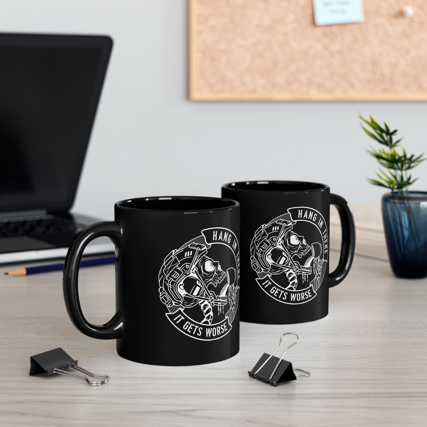 Military and Police Coffee Mug, Hang in There it Gets Worse