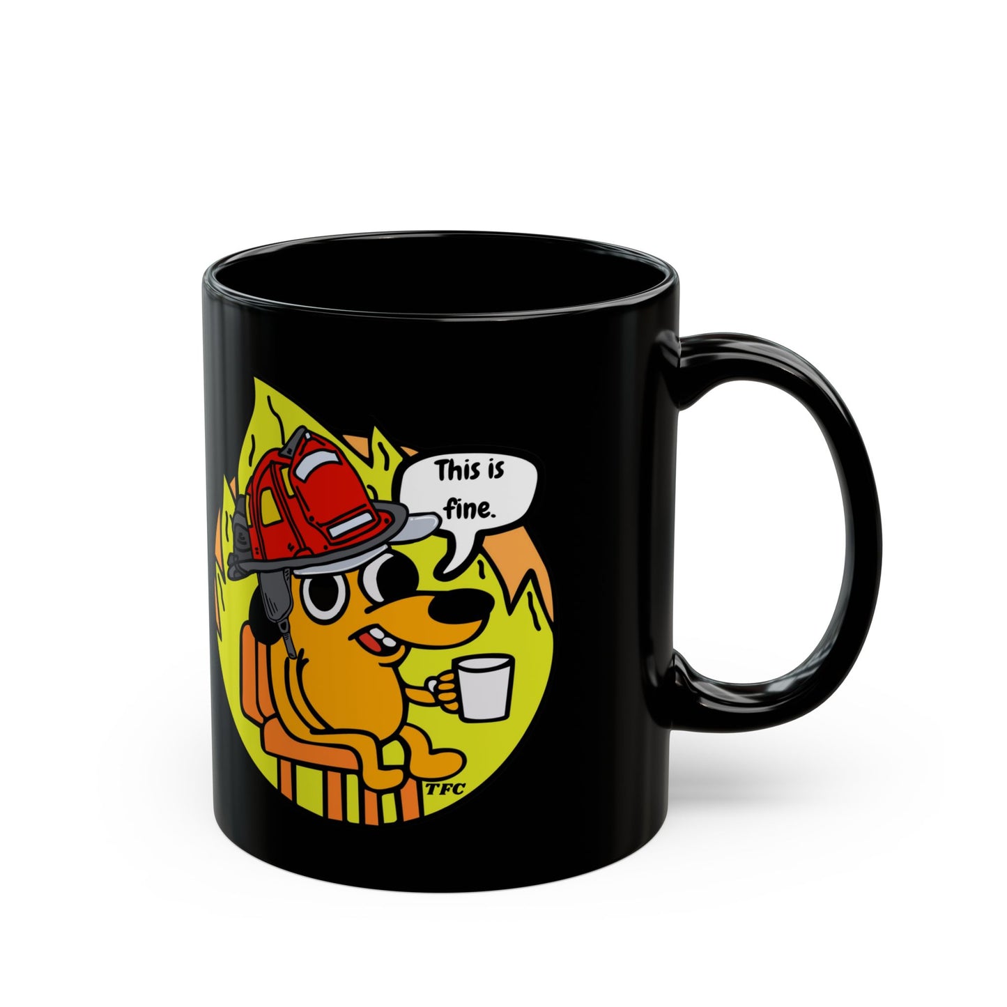 Firefighter Coffee Mug – “This Is Fine” Fire Dog Mug | Funny Firefighter Gift | Black Ceramic Coffee Cup (11oz & 15oz)