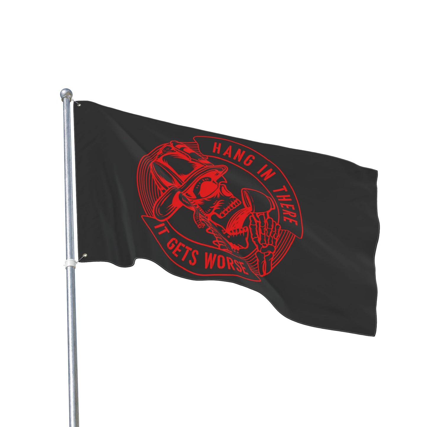Firefighter Flag, Hang in There It Gets Worse — First Responder Coffee Flag