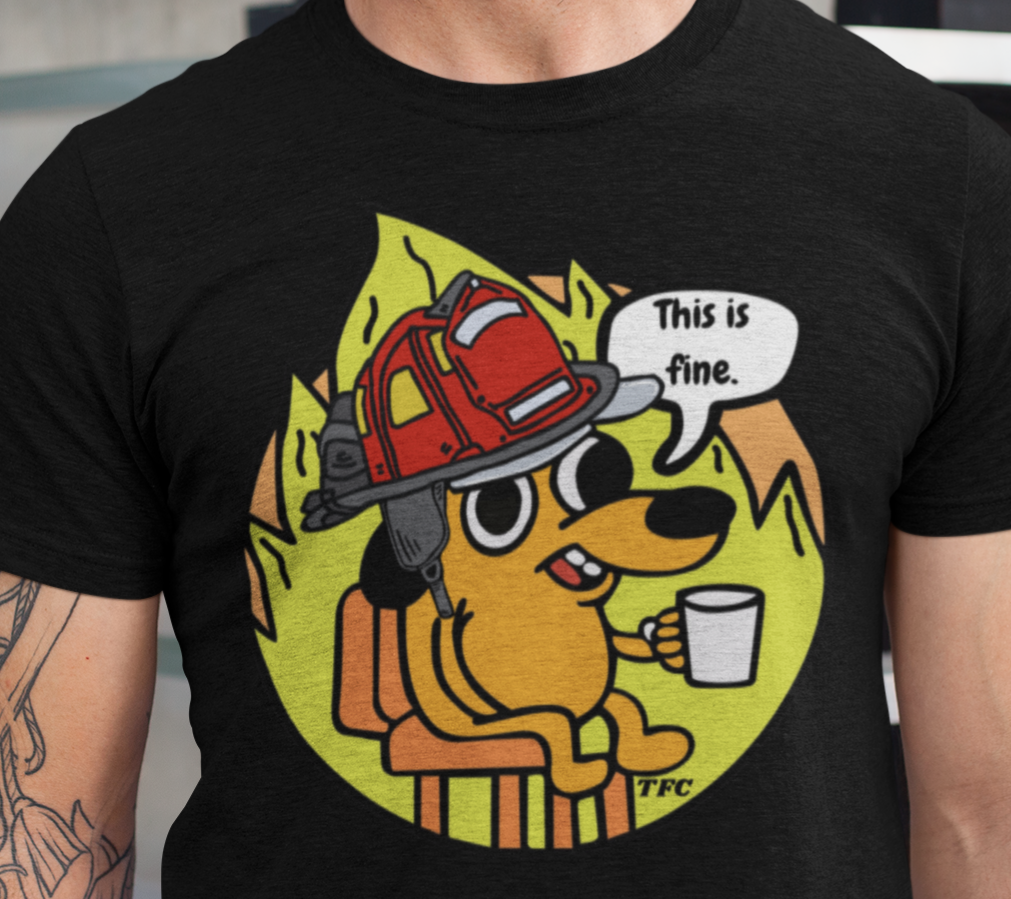 This Is Fine Firefighter Shirt – Funny Firefighter Dog T-Shirt, Firehouse Humor Tee, First Responder Gift, Fire Dept Graphic Shirt