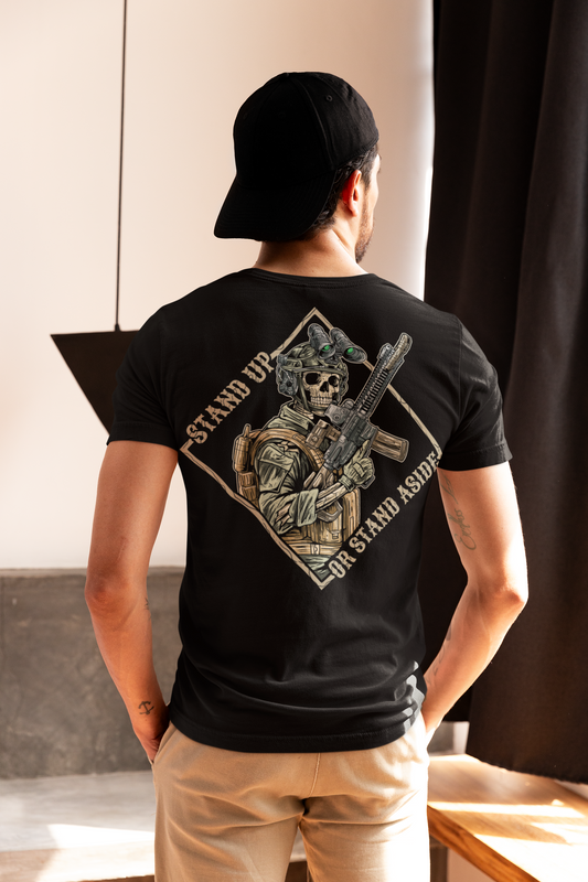 Stand Up or Stand Aside - Military Tactical Warrior Skeleton Shirt T-Shirt