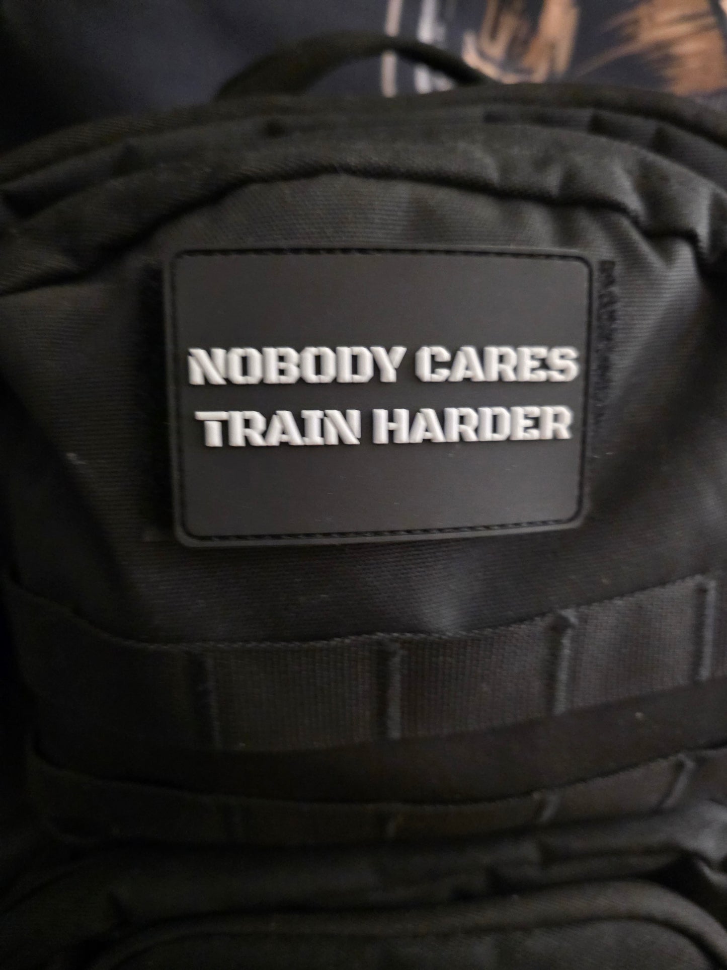 Nobody Cares, Train Harder – Hook & Loop Morale Patch (3 Color Options)