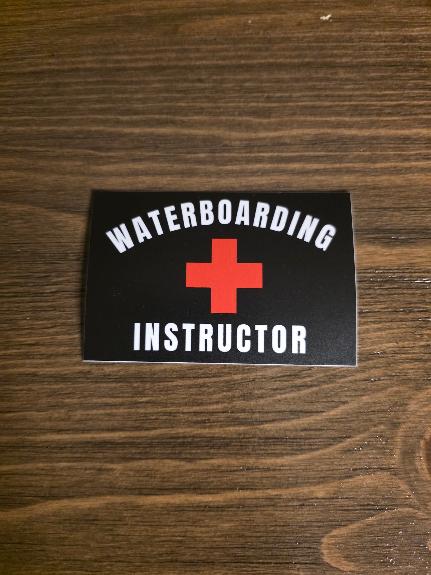 Waterboarding Instructor Sticker – Funny Military Humor Decal | Dark Humor Vinyl Sticker for Toolboxes, Gear Cases & Laptops | Tactical Gift