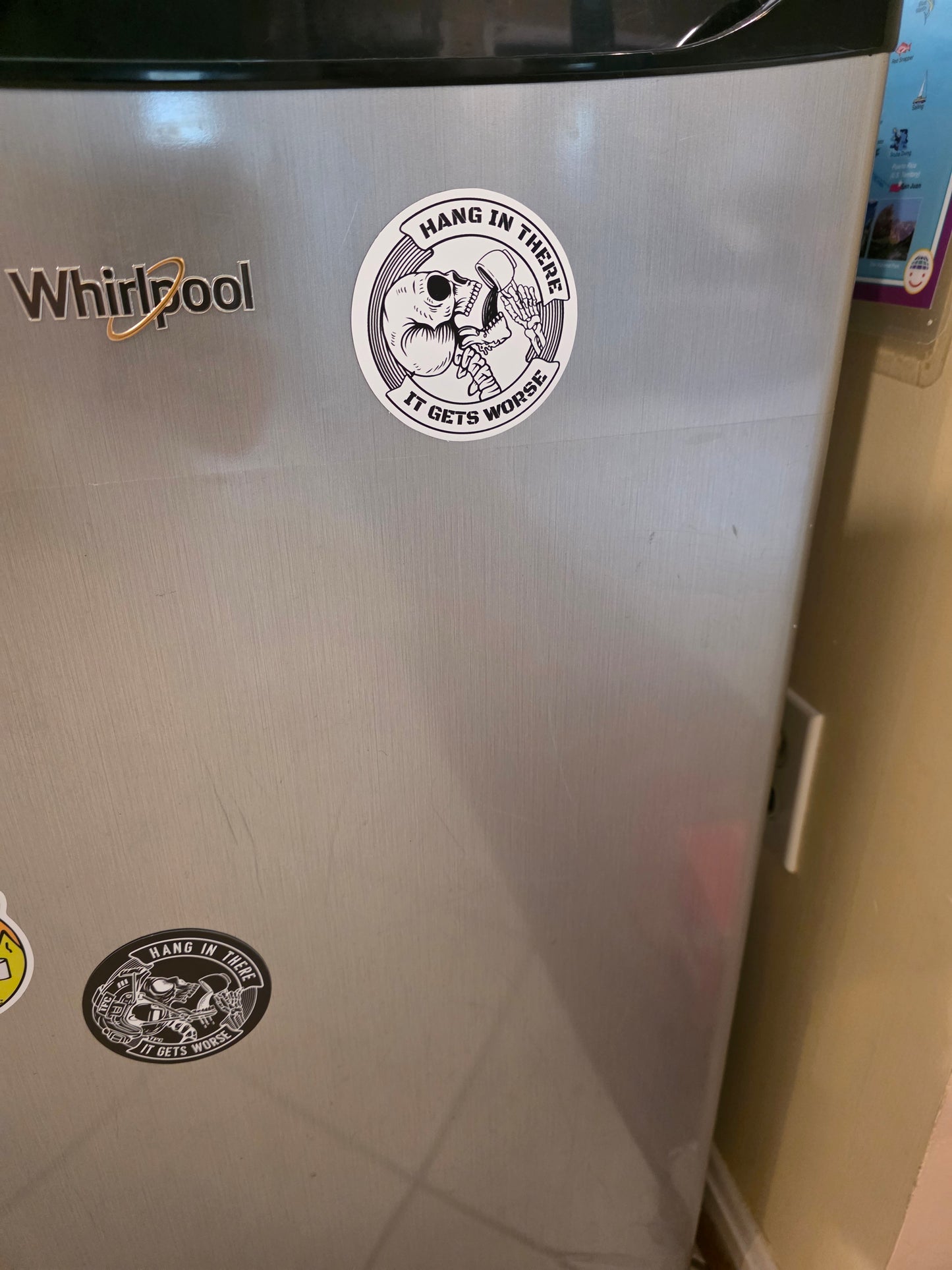 Hang In There It Gets Worse Magnet – Funny Skeleton Design | Dark Humor Gift for the Average Joe | Fridge, Toolbox, or Office Magnet