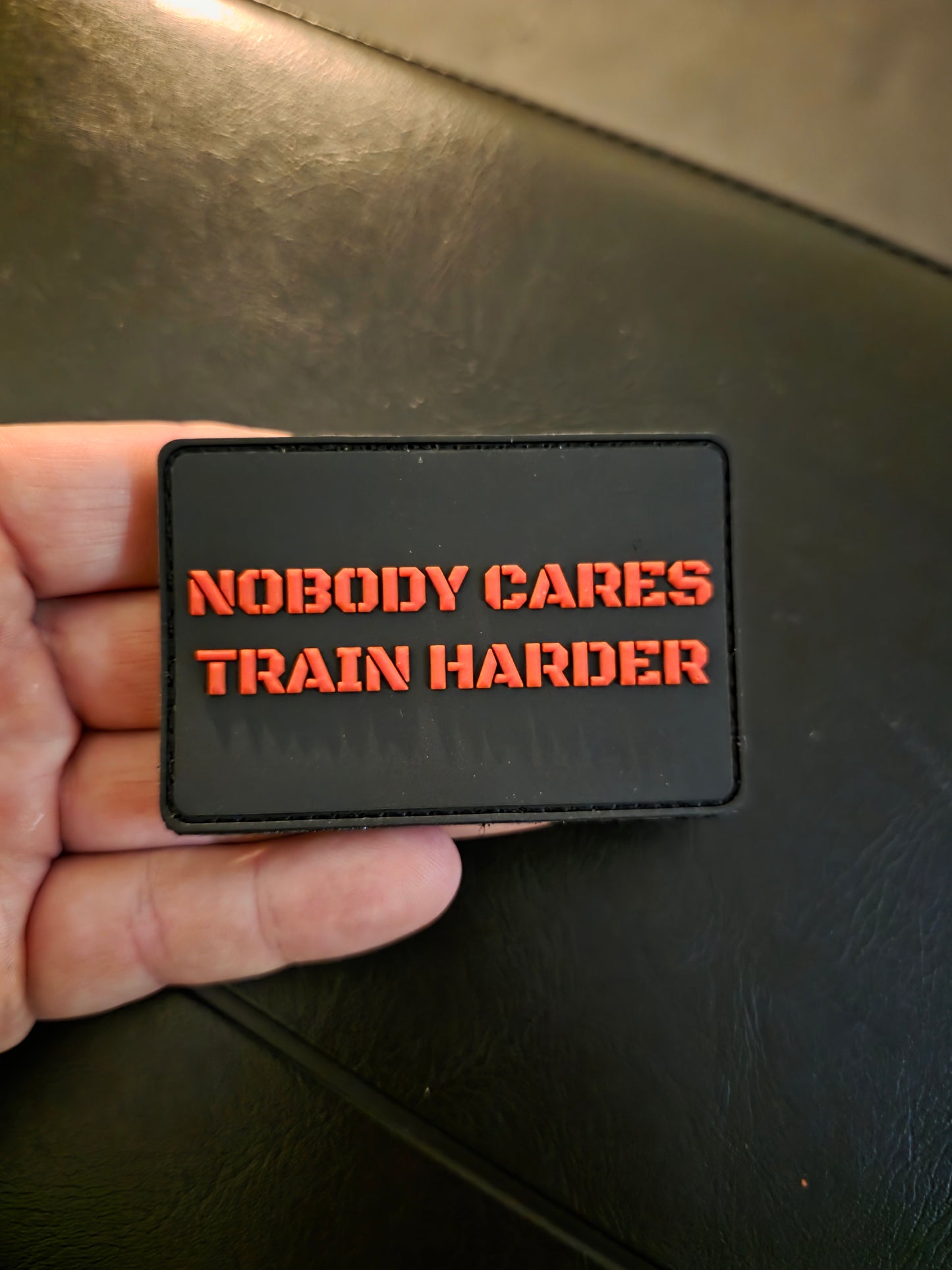 Nobody Cares, Train Harder – Hook & Loop Morale Patch (3 Color Options)