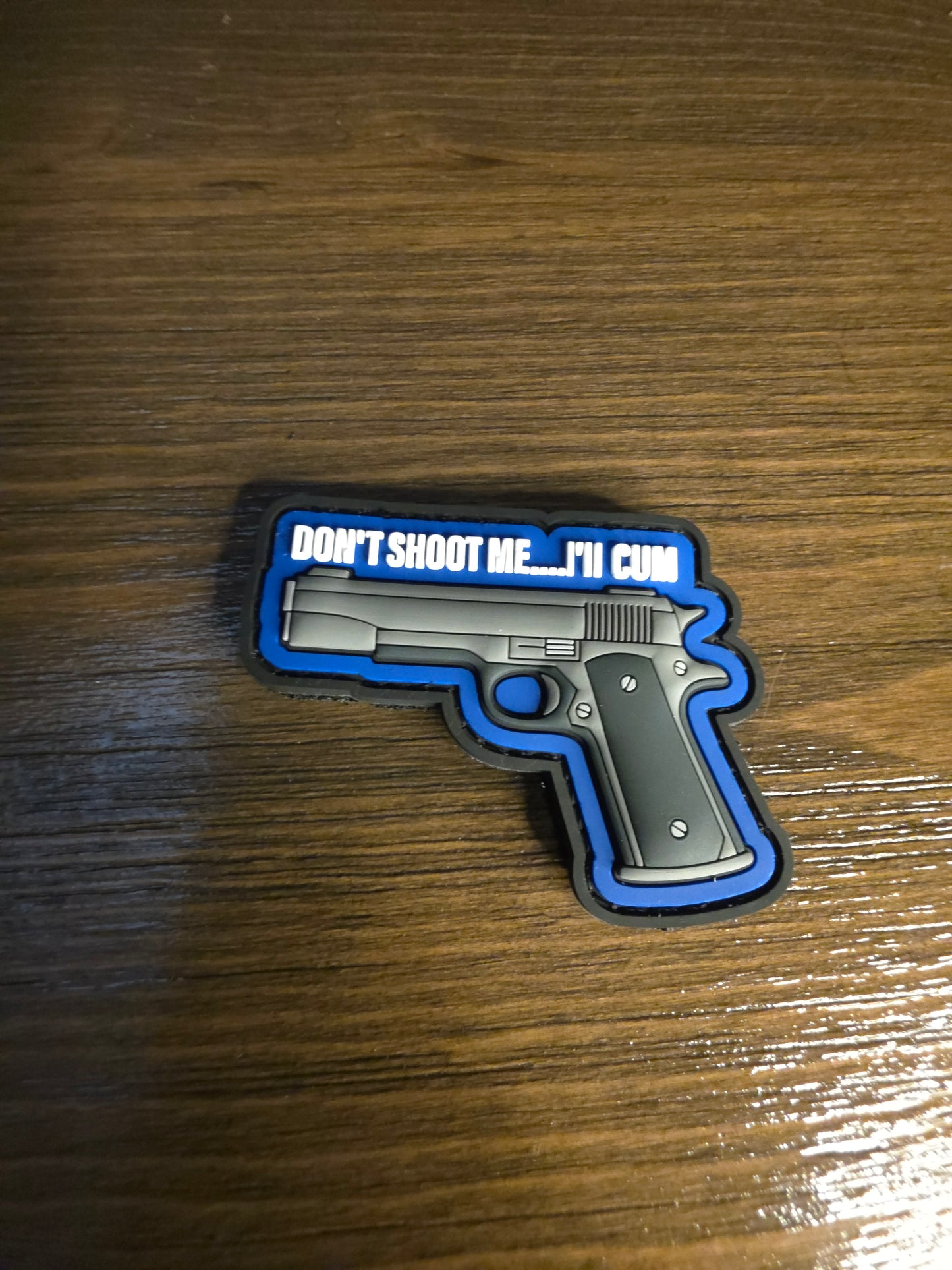 Funny PVC Morale Patch – Don't Shoot Me I'll Cum, Durable Hook & Loop Gear Patch for Bags, Vests & Jackets