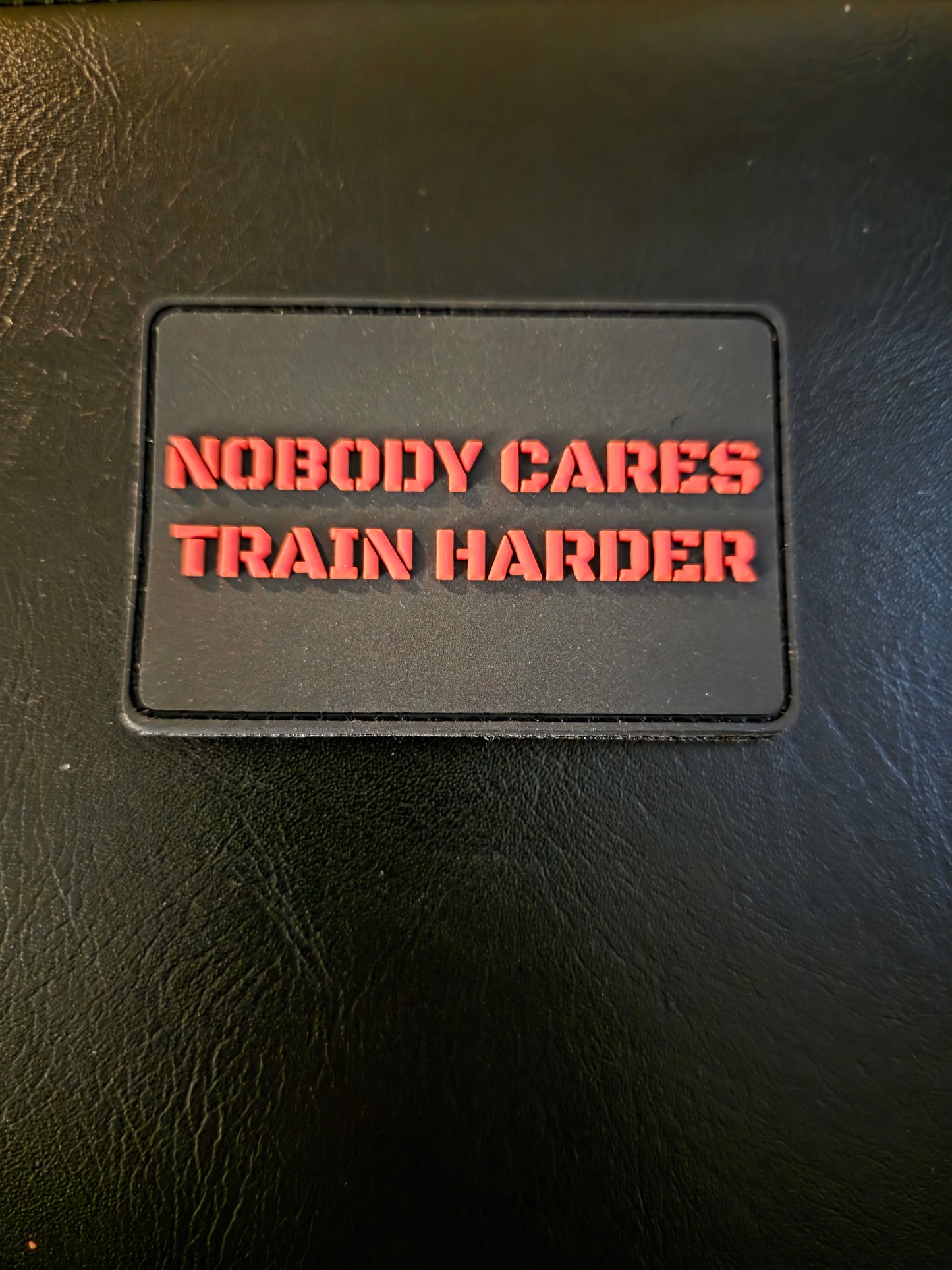 Nobody Cares, Train Harder – Hook & Loop Morale Patch (3 Color Options)