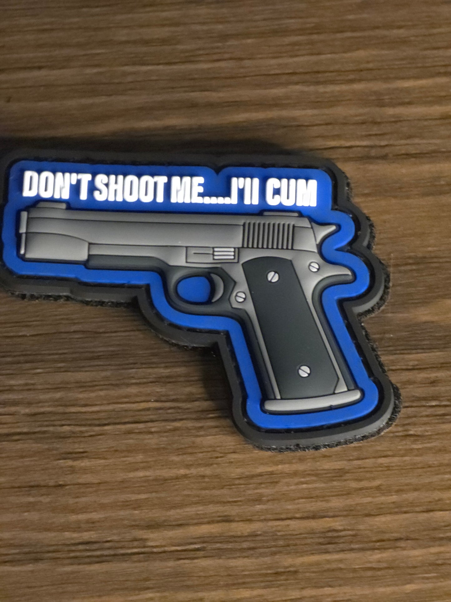 Funny PVC Morale Patch – Don't Shoot Me I'll Cum, Durable Hook & Loop Gear Patch for Bags, Vests & Jackets