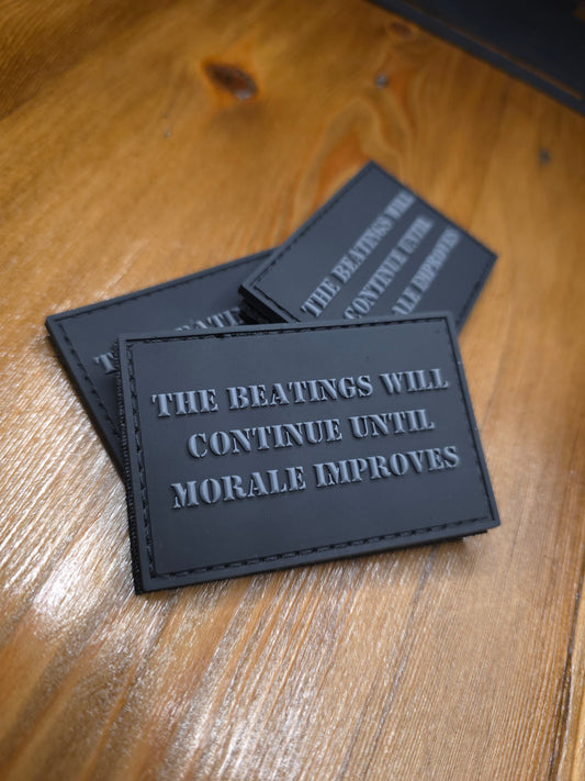 The Beatings Will Continue Until Morale Improves Patch – Tactical PVC Morale Patch – Funny Military Humor Gear