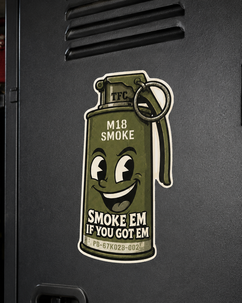Smoke Em If You Got Em M18 Smoke Grenade Sticker Packs