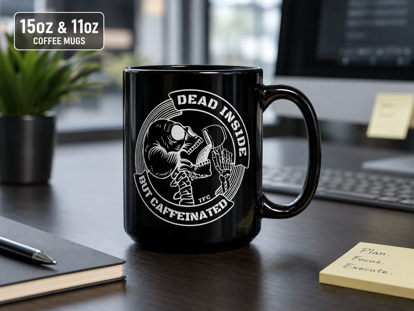 Dead Inside But Caffeinated Coffee Mug — Funny Skeleton Coffee Mug (11oz & 15oz)