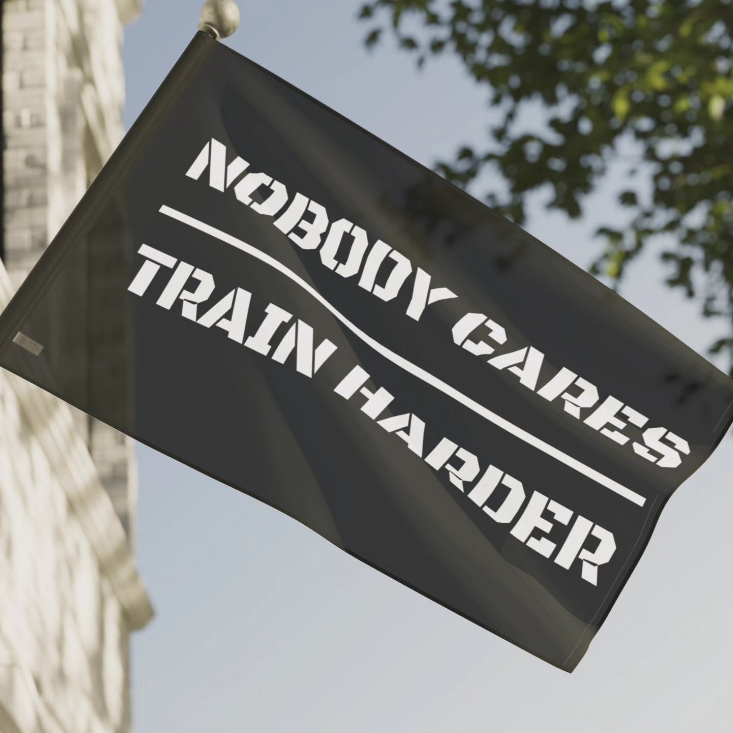 Nobody Cares, Train Harder Gym Flag – Motivational Wall Banner