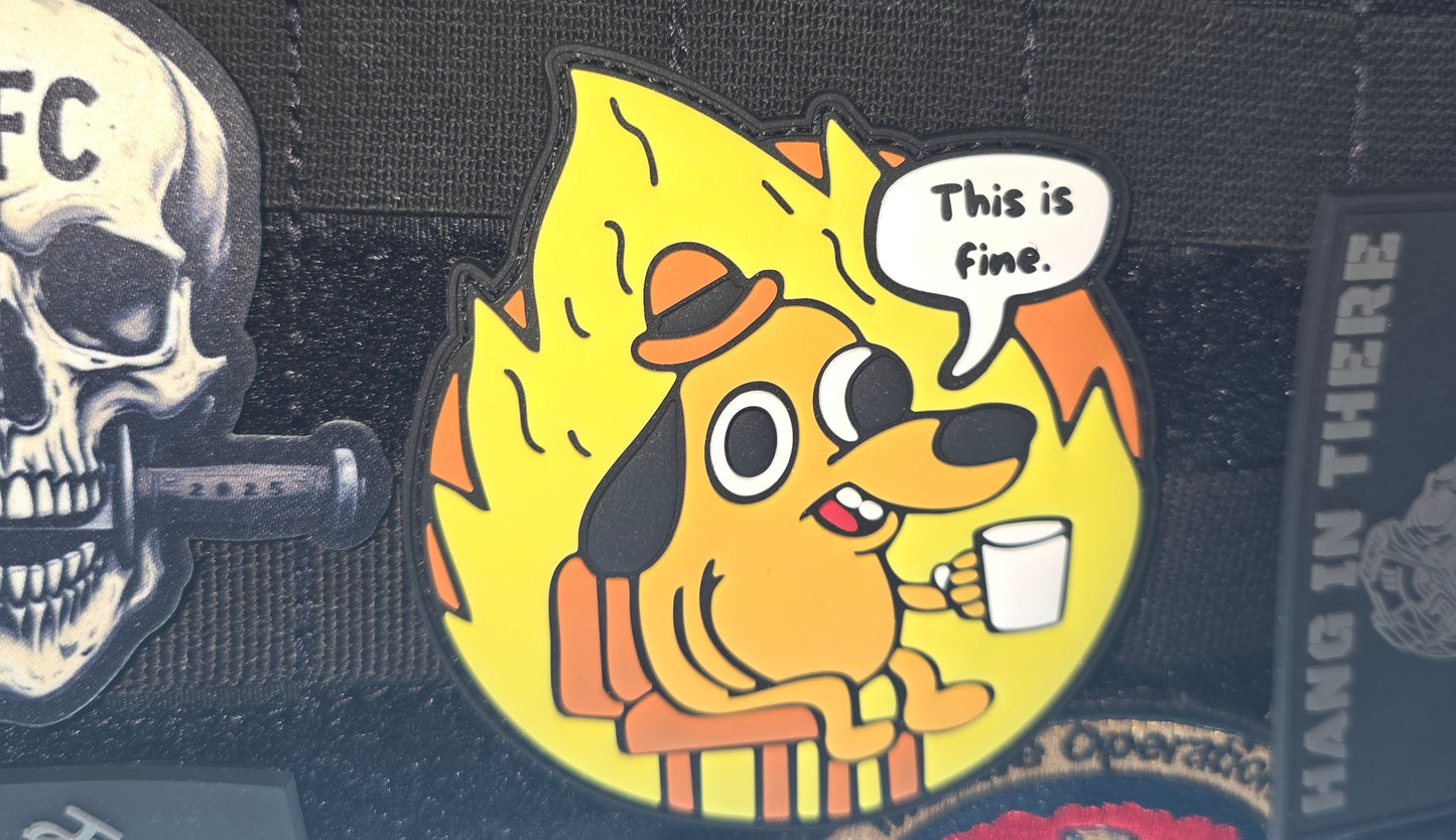 “This is Fine” PVC Morale Patch – Tactical Humor for Chaos Operators