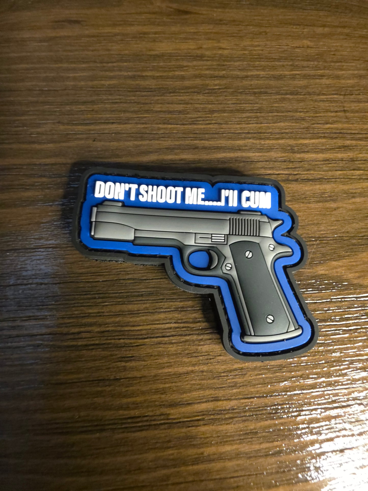 Funny PVC Morale Patch – Don't Shoot Me I'll Cum, Durable Hook & Loop Gear Patch for Bags, Vests & Jackets