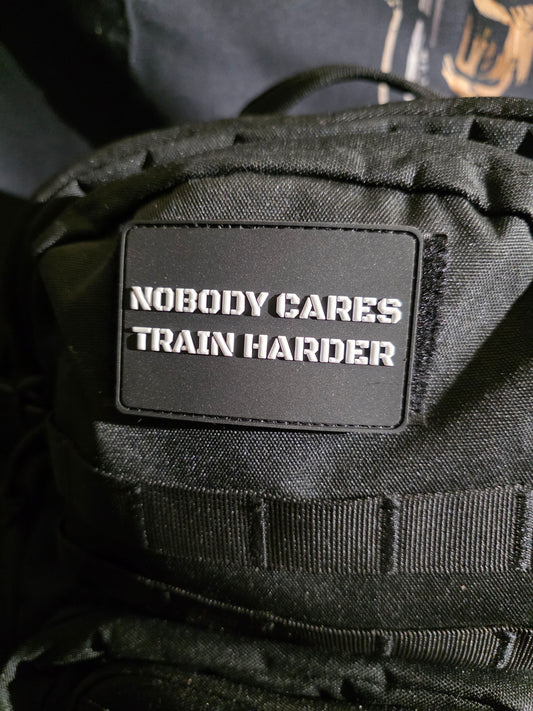 Nobody Cares, Train Harder – Hook & Loop Morale Patch (3 Color Options)